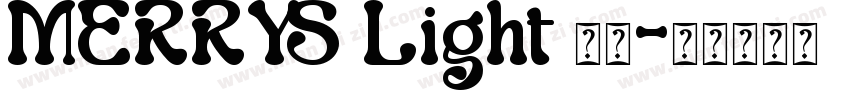 MERRYS Light 常规字体转换